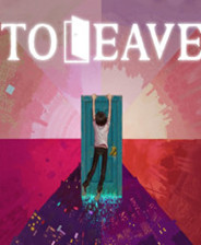ToLeave终极版免安装DLC学习版非steam离线网盘解压即玩PC下载电